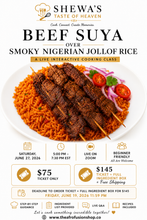 Load image into Gallery viewer, Beef Suya over Nigerian Jollof Rice  Virtual Cooking Class | Saturday June 27, 2026| Time 5pm-7:30pm EST.