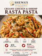 Load image into Gallery viewer, Creamy Chicken &amp; Shrimp Rasta Pasta Virtual Cooking Class| Saturday September 5 2026 | Time 5pm-7:30pm EST.
